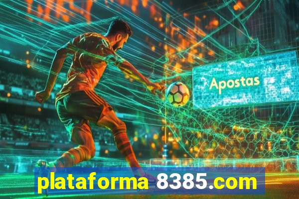 plataforma 8385.com